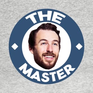 Jake is the Master T-Shirt